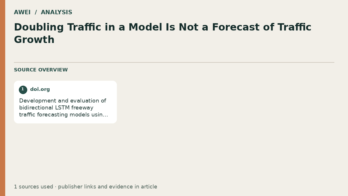 Source overview for Doubling Traffic in a Model Is Not a Forecast of Traffic Growth